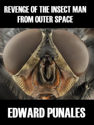 cover image of Revenge of the Insect Man From Outer Space